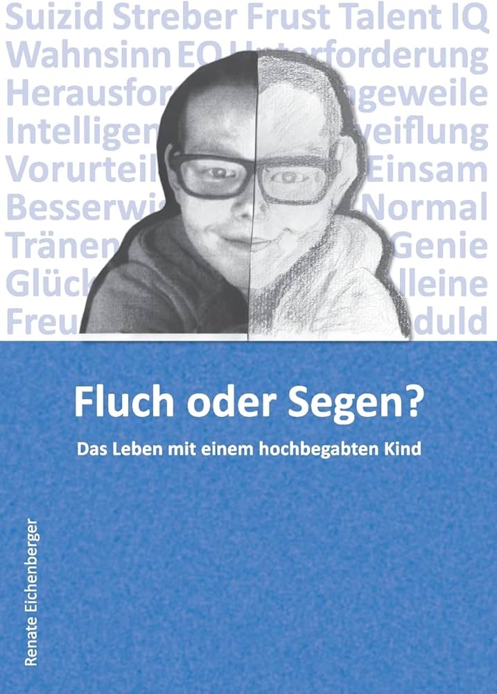 Fluch oder Segen? – Das Leben mit einem hochbegabten Kind